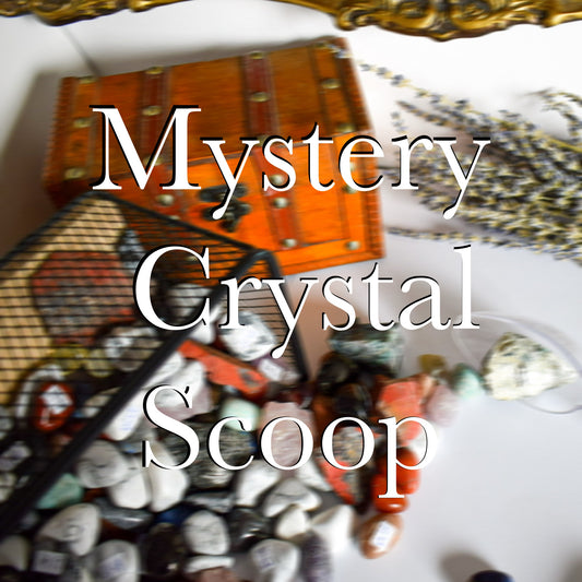 Mystery Crystal Scoop